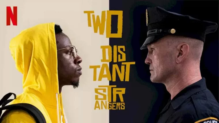 A Black man in a yellow hoodie is in profile, and faces a white man with a cop hat. The words "Two Distant Strangers" is written in yellow between them